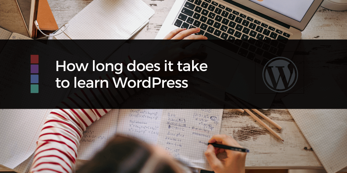 How long does it take to Learn WordPress?