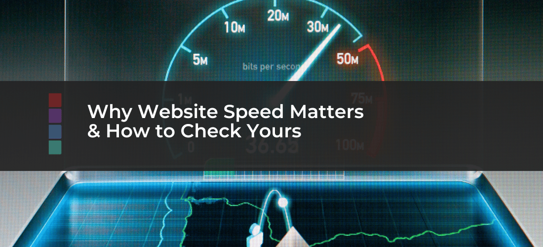 Why WordPress Website Speed Matters & How to Check Yours